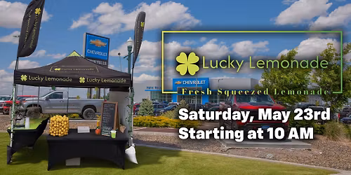 5\/23: Lucky Lemonade @ Twin Falls Chevrolet