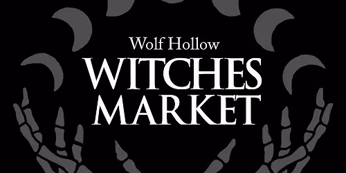 2026 Wolf Hollow Witches Market