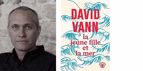 Rencontre et d\u00e9dicace - David Vann