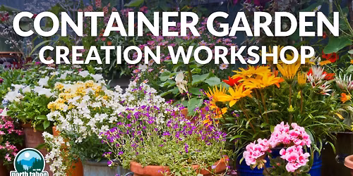 Container Garden Creation Workshop #2
