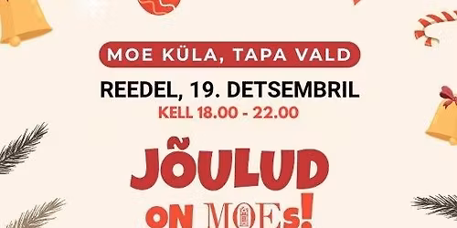J\u00f5ulud on MOEs! (V\u00c4LJA M\u00dc\u00dcDUD)