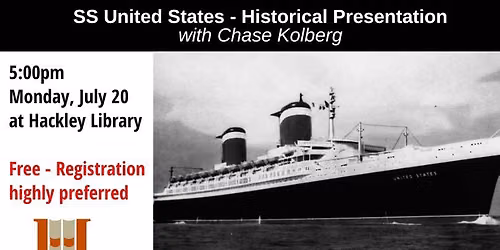 SS United States - Historical Presentation