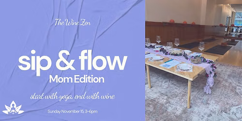 Sip & Flow: Mom Edition