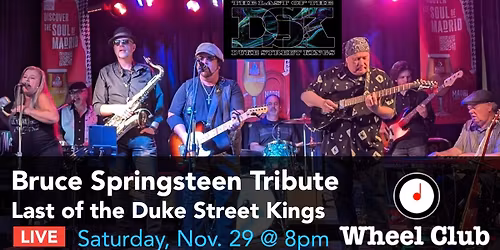 BRUCE SPRINGSTEEN Tribute - Last of the Duke Street Kings - Live at Montreal's Legendary Wheel Club