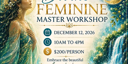 Divine Feminine Master Workshop