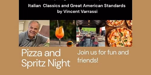 Pizza and Spritz on the Patio with Vincent Varrassi