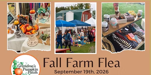 2026 Fall Farm Flea at Grandma's Pumpkin Patch