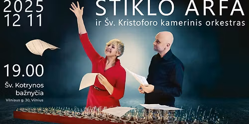 STIKLO ARFA IR \u0160V. KRISTOFORO KAMERINIS ORKESTRAS