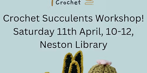 Crochet Succulents Workshop 