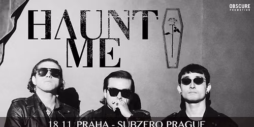 HAUNT ME - Praha