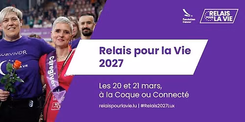 Relais pour la Vie 2027 | Ensemble, relayons l'espoir !