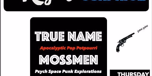 October Surprise Psych-rock night w\/ Mossmen, True Name (release!), EEK