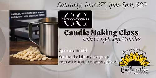 Candle Making Class w\/CrazyKooky Candles