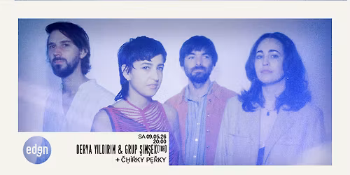Derya Y\u0131ld\u0131r\u0131m & Grup S\u0327ims\u0327ek [TUR] \u00b7 Sa 09.05.2026 \u00b7 Eden Charleroi