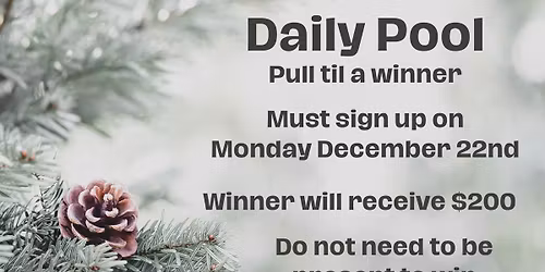 Daily Pool - Pull Til A Winner