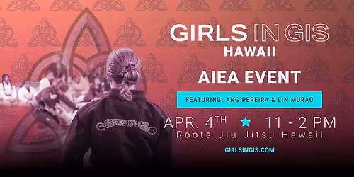 Girls in Gis Hawaii - Aiea Event