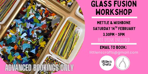 Glass Fusion Workshop at Mettle & Wishbone