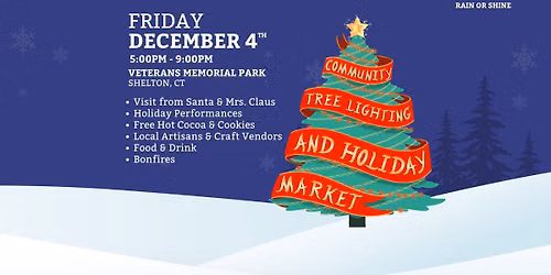 Community Tree Lighting & Holiday Market (Rain or Shine!)