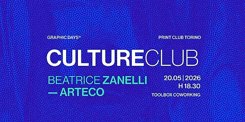 Culture Club | Incontro con Beatrice Zanelli - Arteco