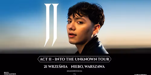 JJ - Act II - Into The Unknown Tour - Official Event, 21.09.2026, NIEBO, Warszawa