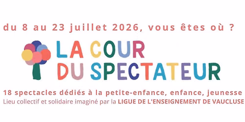 Cour du Spectateur - Edition 2026