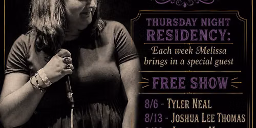 Sweet Melissa with Joshua Lee Thomas- Free House Show