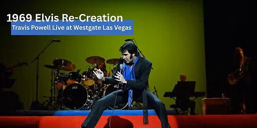 Elvis starring Travis Powell at Alabama Theatre at Barefoot Landing