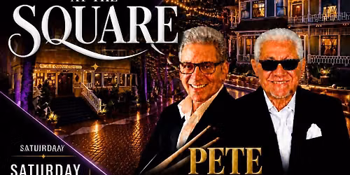A Night at the Square with Pete Escovedo & Peter Michael Escovedo