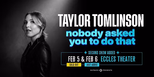 Taylor Tomlinson: Nobody Asked You to do That