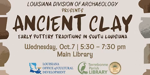 Ancient Clay: Early Pottery Traditions in South Louisiana