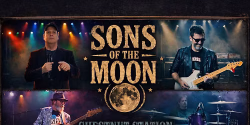Sons of the Moon @Chestnut Station