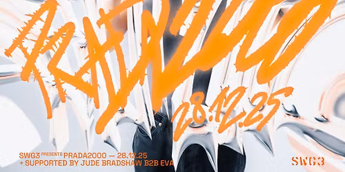 SWG3 Presents PRADA2000