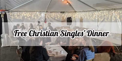Free Christian Singles' Dinner