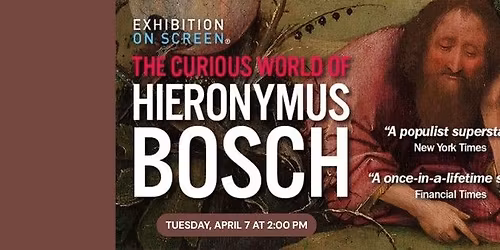 The Painted Screen - The Curious World of Hieronymus Bosch