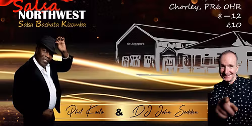Salsa Northwest Party - SATURDAY 16th May 2026  St Josephs Social Centre Chorley PR6 0HR