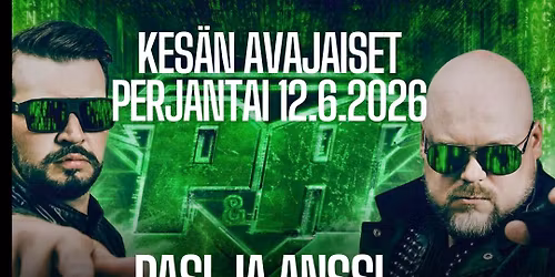 Kes\u00e4n avajaisjuhlat, Pasi ja Anssi