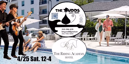 The Mudds Jazz & Blues Poolside at The Riding Academy Hotel WEC