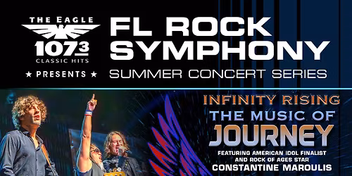 Infinity Rising: The Music Of Journey Featuring The Florida Rock Symphony