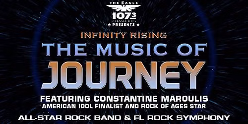 Infinity Rising: The Music Of Journey Featuring The Florida Rock Symphony