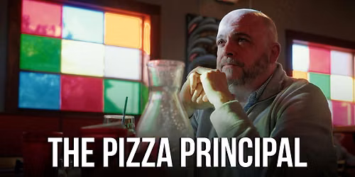 RI Docs Presents: The Pizza Principal (a documentary film premiere event)