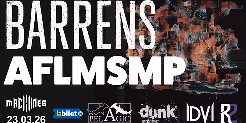 AFLMSMP & Barrens [SE] | Live @ Machines