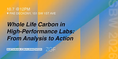 Whole Life Carbon in High-Performance Labs: From Analysis to Action