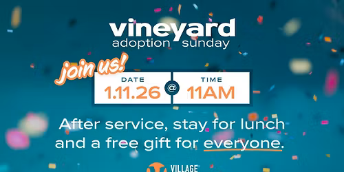 Vineyard Adoption Celebration