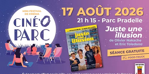 Cin\u00e9'O Parc - Juste une illusion