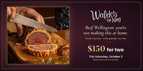 Date Night at Waldo's on King: Beef Wellington & Wine