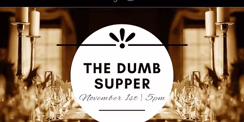 Dumb Supper: Letters Across the Veil