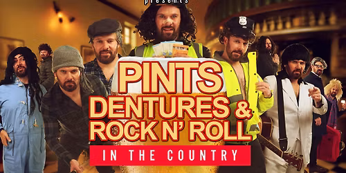 Pints, Dentures & RocknRoll