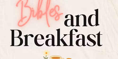 Bibles + Breakfast: Women's Devotional