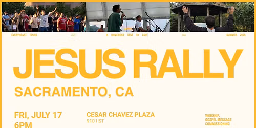 SACRAMENTO, CA - JESUS RALLY