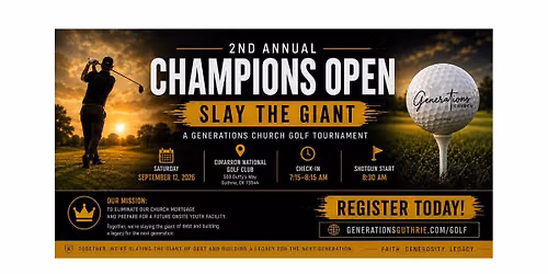 2nd Annual Generations Champions Open: Slay the Giant